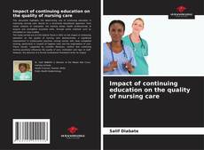 Bookcover of Impact of continuing education on the quality of nursing care