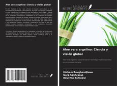 Copertina di Aloe vera argelino: Ciencia y visión global
