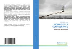 L'HOMME ET LA CONNAISSANCE kitap kapağı