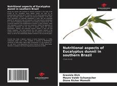Bookcover of Nutritional aspects of Eucalyptus dunnii in southern Brazil
