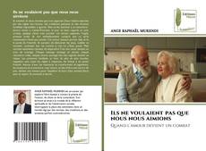 Couverture de Ils ne voulaient pas que nous nous aimions