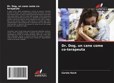 Обложка Dr. Dog, un cane come co-terapeuta