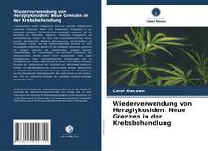 Capa do livro de Wiederverwendung von Herzglykosiden: Neue Grenzen in der Krebsbehandlung 