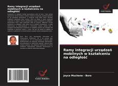 Capa do livro de Ramy integracji urządzeń mobilnych w kształceniu na odległość 