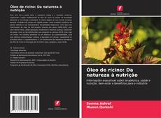 Buchcover von Óleo de rícino: Da natureza à nutrição