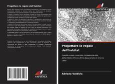 Bookcover of Progettare le regole dell'habitat