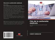 Copertina di Clés de la conformité médicale