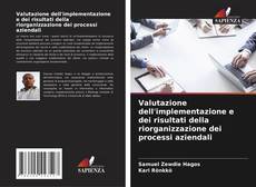 Couverture de Valutazione dell'implementazione e dei risultati della riorganizzazione dei processi aziendali