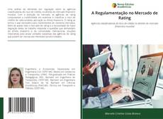 Borítókép a  A Regulamentação no Mercado de Rating - hoz