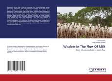 Bookcover of Wisdom In The Flow Of Milk