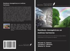 Portada del libro de Residuos cianogénicos en molinos harineros