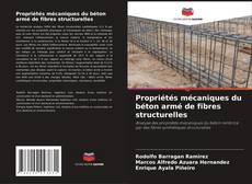 Buchcover von Propriétés mécaniques du béton armé de fibres structurelles