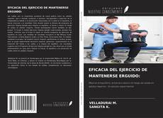 EFICACIA DEL EJERCICIO DE MANTENERSE ERGUIDO:的封面