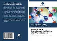 Borítókép a  Bioinformatik: Grundlagen, Methoden und Anwendungen - hoz