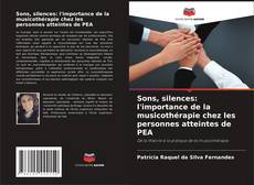 Couverture de Sons, silences: l'importance de la musicothérapie chez les personnes atteintes de PEA