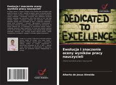 Couverture de Ewolucja i znaczenie oceny wyników pracy nauczycieli