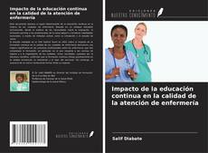Copertina di Impacto de la educación continua en la calidad de la atención de enfermería