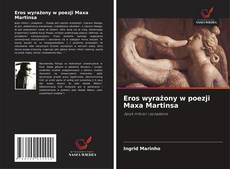 Couverture de Eros wyrażony w poezji Maxa Martinsa