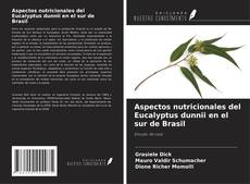 Copertina di Aspectos nutricionales del Eucalyptus dunnii en el sur de Brasil