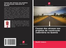 Portada del libro de Causas dos atrasos nos projetos de construção rodoviária no Quénia