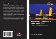 Couverture de Tecnologia di modifica della superficie
