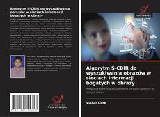 Buchcover von Algorytm S-CBIR do wyszukiwania obrazów w sieciach informacji bogatych w obrazy