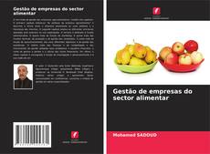 Copertina di Gestão de empresas do sector alimentar