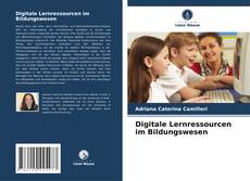 Digitale Lernressourcen im Bildungswesen kitap kapağı