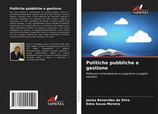 Bookcover of Politiche pubbliche e gestione