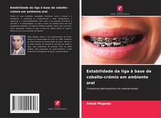 Buchcover von Estabilidade da liga à base de cobalto-crómio em ambiente oral