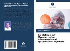 Portada del libro de Koinfektion mit Mycobacterium tuberculosis und systemischen Mykosen