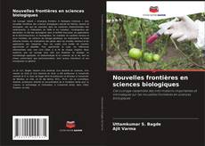 Copertina di Nouvelles frontières en sciences biologiques
