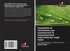 Bookcover of Possibilità di formazione per promuovere la comunicazione interculturale negli hotel