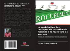 Buchcover von La contribution des pratiques de passation de marchés à la fourniture de services