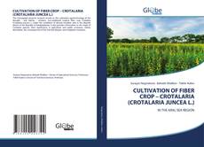 Buchcover von CULTIVATION OF FIBER CROP – CROTALARIA (CROTALARIA JUNCEA L.)