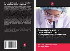 Buchcover von Desenvolvimento e caraterização de nanopartículas à base de