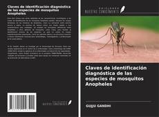 Claves de identificación diagnóstica de las especies de mosquitos Anopheles的封面