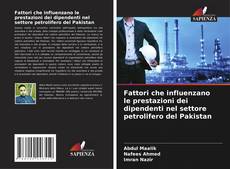 Buchcover von Fattori che influenzano le prestazioni dei dipendenti nel settore petrolifero del Pakistan
