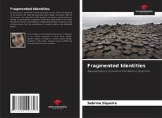 Couverture de Fragmented Identities