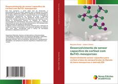 Borítókép a  Desenvolvimento de sensor capacitivo de cortisol com BaTiO₃ mesoporoso - hoz