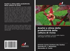 Bookcover of Analisi e stima della produttività della coltura di ricino