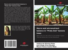 Macro and micronutrient balance in “Prata Anã” banana trees kitap kapağı