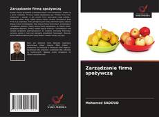 Capa do livro de Zarządzanie firmą spożywczą 