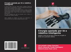 Buchcover von Cirurgia apoiada por IA e robótica inteligente