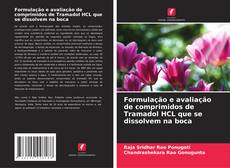 Capa do livro de Formulação e avaliação de comprimidos de Tramadol HCL que se dissolvem na boca 