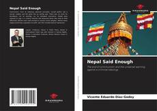 Borítókép a  Nepal Said Enough - hoz