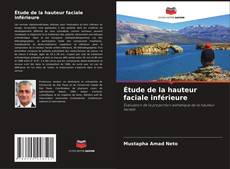Bookcover of Étude de la hauteur faciale inférieure
