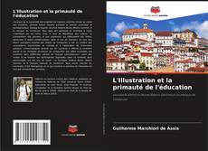 Capa do livro de L'Illustration et la primauté de l'éducation 