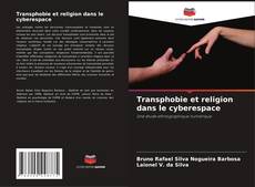 Bookcover of Transphobie et religion dans le cyberespace