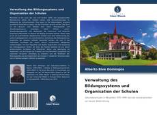 Couverture de Verwaltung des Bildungssystems und Organisation der Schulen